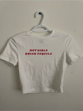 216 White Cropped Tee with Red 'Hot Girls Drink Tequila' Slogan